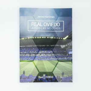 Libro Real Oviedo A Club Like No Other